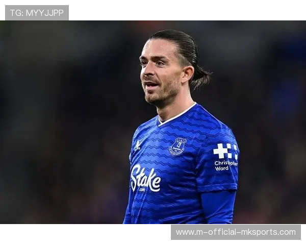 格拉利什伤缺影响进攻 埃弗顿边路创造力下降